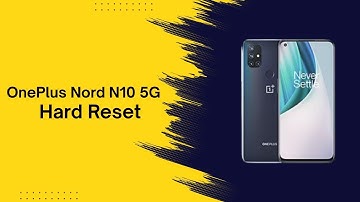 Hard Reset OnePlus Nord N10 5G 🔧 | Bypass Lock, Pattern, FRP & Google Account Easy