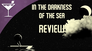 In The Darkness Of The Sea | Review | Whales and Boats and Whales Again