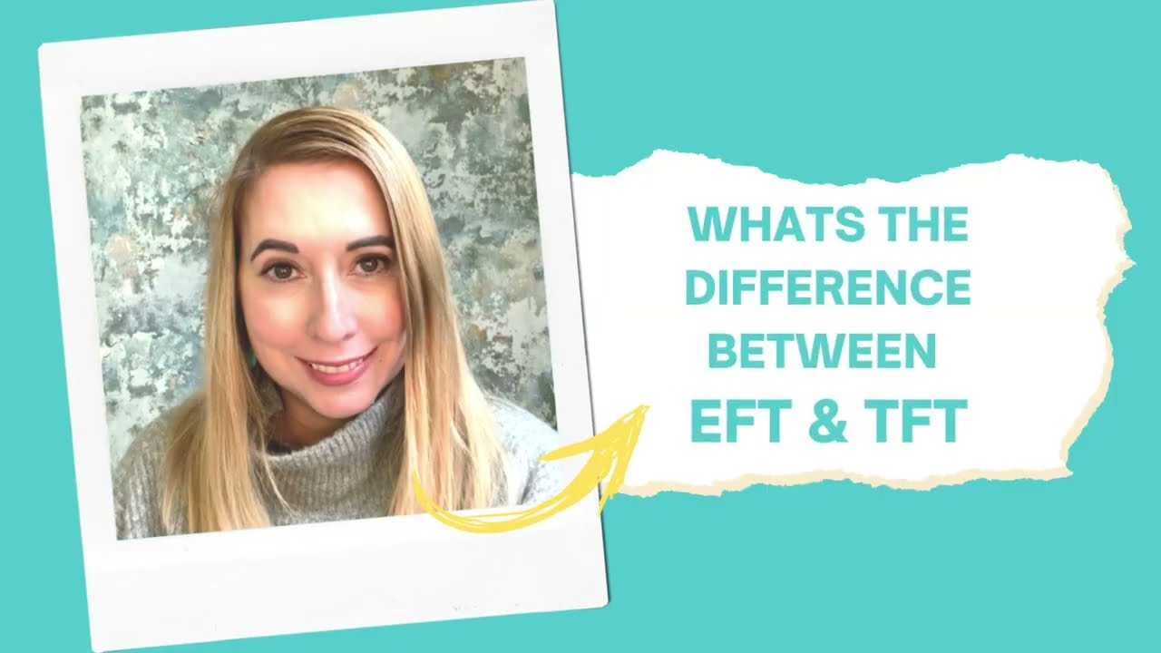 What's the Difference between TFT & EFT?