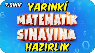 YARINKİ MATEMATİK SINAVI TAKTİKLERİ ✍🏻 7. SINIF | 1.Dönem 2.Yazılı