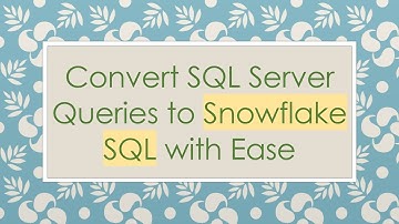 Convert SQL Server Queries to Snowflake SQL with Ease