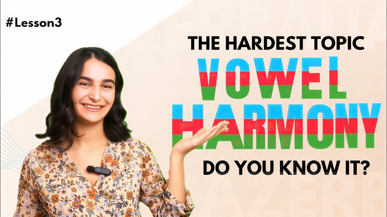 Vowel Harmony in Azerbaijani! #lesson3 #dillearn