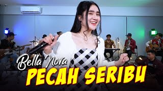 Bella Nova - Pecah Seribu (Live Music)