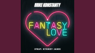 Download Lagu Fantasy Love (feat. Sydney Jane)