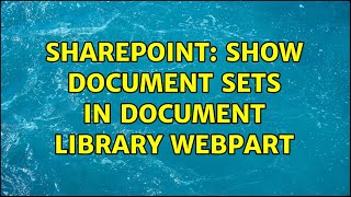 Sharepoint: Show document sets in document library webpart