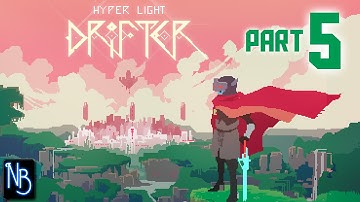 Hyper Light Drifter Walkthrough Part 5 No Commentary