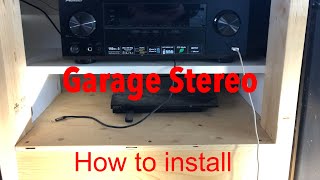 Installing A Stereo In Garage/Shop