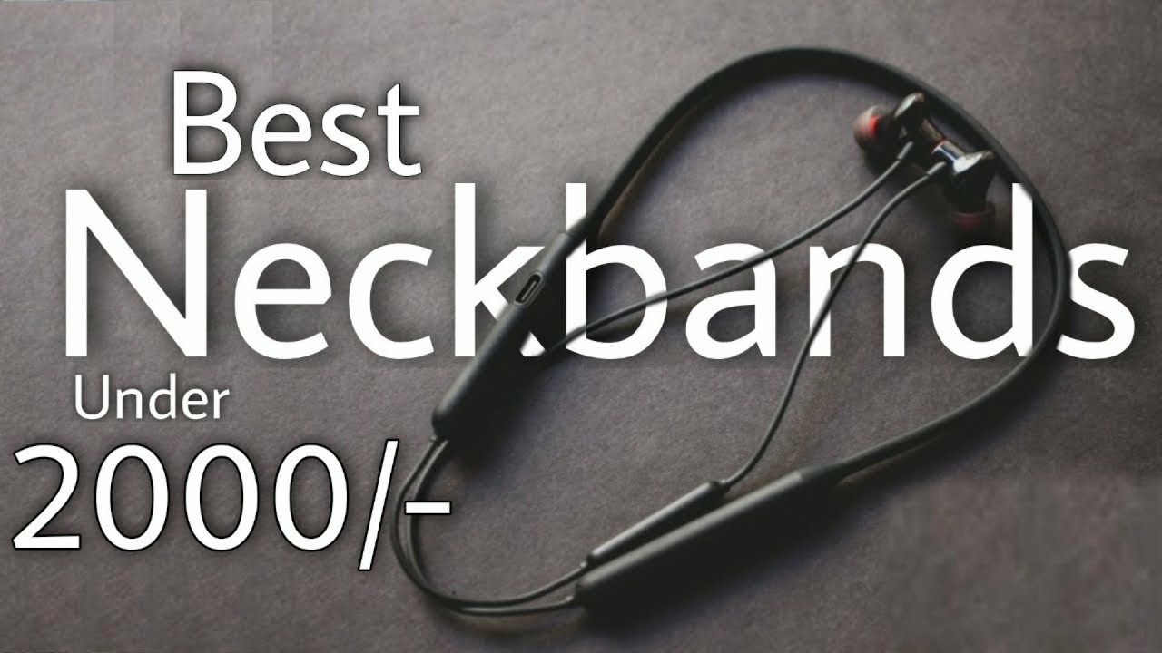 best neckband under 2000 in 2020