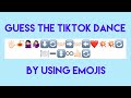 Guess The TikTok Songs by Using Emojis