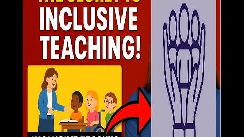 🧩  “Inclusive Teaching Part 1: Creating Equitable and Engaging Classrooms for All Learners”