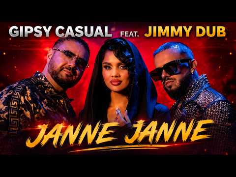 Gipsy Casual feat.@JimmyDub - Janne Janne (Official Music Video)