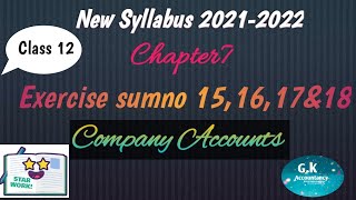 12th Accountancy chapter7 (Exercise sumno 15,16,17&18)