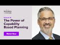 Behind the Future Ep. 14: The Power of Capability Based Planning in EA | Thales Spellacy