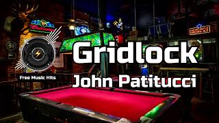 Gridlock ⚡ John Patitucci | Jazz - blues Music