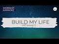 Build My Life - Worship Karaoke - Pat Barrett - Minus Vocal with Lyrics - gloryfall