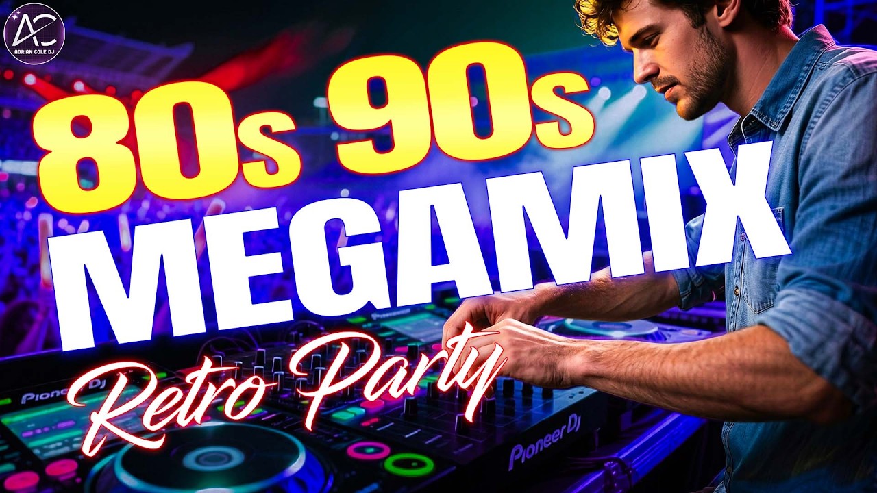 Ultimate 80s 90s Dance Classics | Best Nonstop Retro Party Hits | Adrian Cole DJ