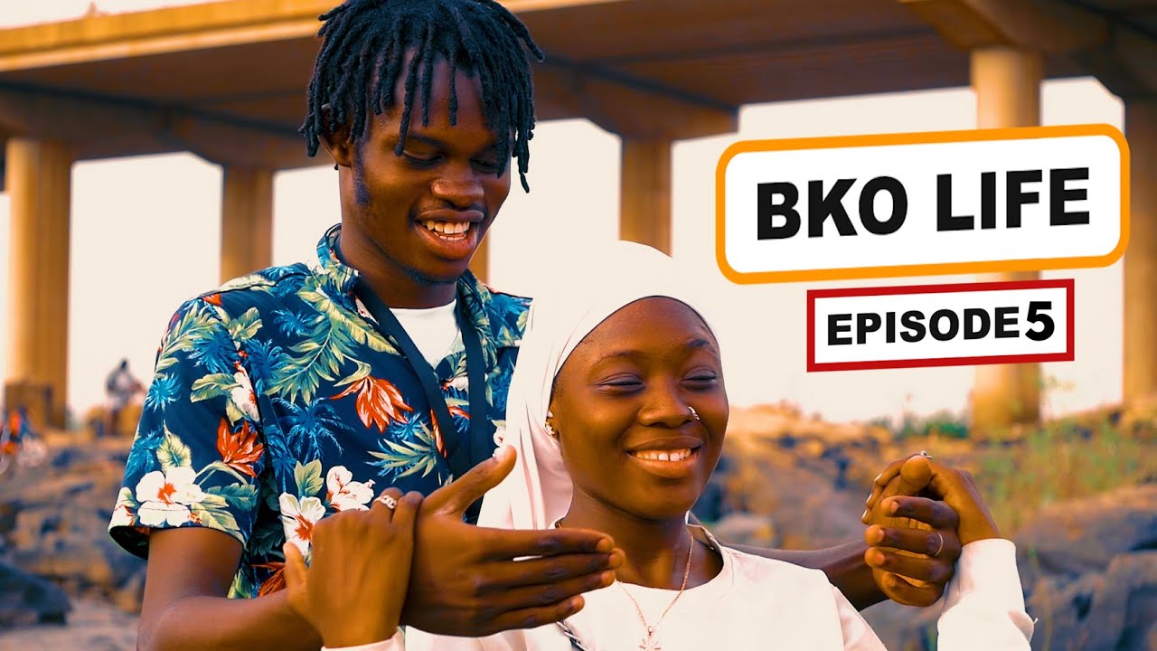 Bko Life Episode 5 - Film série ( la vie de la capitale malienne )