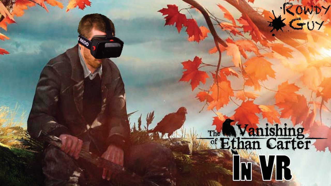 GRANDPA GOES CRAZY | The Vanishing of Ethan Carter in Android VR #1 -  YouTube