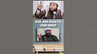 EFEK JERA DOSA ITU LEBIH BERAT | KAJIAN USTADZ KHALID BASALAMAH