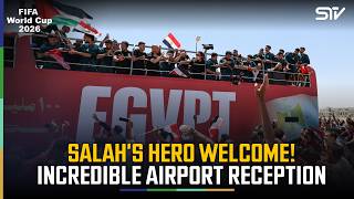 Emotional Welcome For Mohamed Salah And Egypt National Team Fifa World Cup 2026 Zo1A