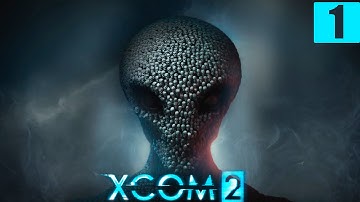 Прохождение XCOM 2 на Русском языке [60 FPS-PC] HD часть 1