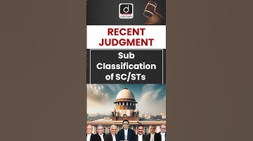 Sub-Classification of SC/STs | Supreme Court on Reservation | Recent Judgment | Drishti Judiciary