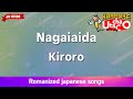 Nagaiaida Kiroro Romaji Karaoke No Guide