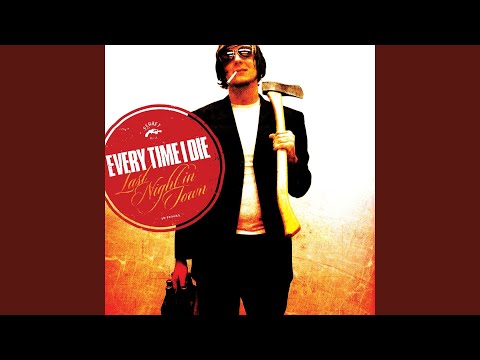every time i die here s lookin at you