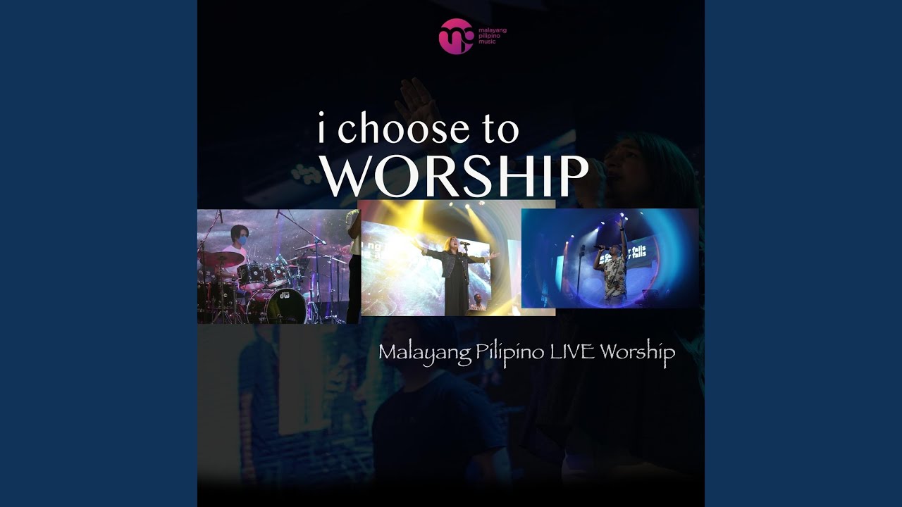 I Choose To Worship Live YouTube I choose to worship live youtube
