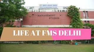 Life at FMS Delhi