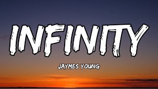 Jaymes Young - Infinity (Lyrics)