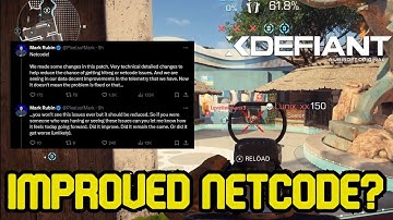 Did XDefiant Fix Their Netcode?