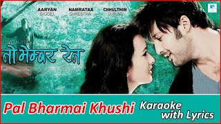 Pal Bhar Mai Khushi | Karaoke with Lyrics | NOVEMBER RAIN | Niharika Films