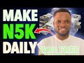 Make 5000 everyday without investment  how to make money online in nigeria for free