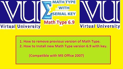 How to Install new Math Type version 6.9 with Key