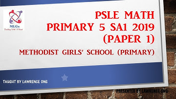 PSLE Math School Exam Papers (Methodist Girls