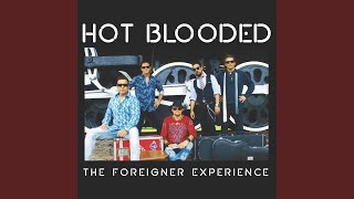 I Want to Know What Love Is - Hot Blooded