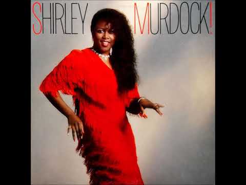 SHIREY MURDOCK   THE ONE I NEED
