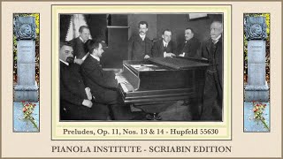 Aleksandr Nikolaevich Scriabin: Preludes in Gb & Eb min, Op. 11, Nos 13/14 - Played by the Composer