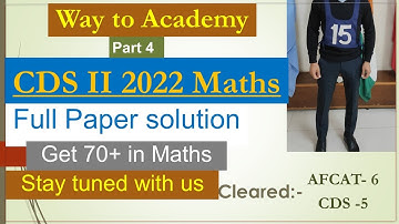 CDS 2 2022 MATHS(SET A) Paper Solution ( Part 4) with short tricks