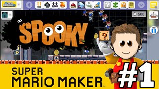MAKING A SPOOKY LEVEL! - Super Mario Maker Level Creation #1