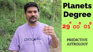 Power of Planetary Degrees: 29, 0, and 1 Degree Planets in Astrology - Degree System in Astrology