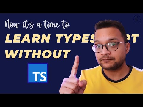 वीडियो: क्या मैं टाइपस्क्रिप्ट के बिना कोणीय का उपयोग कर सकता हूं?
