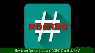 how-to-root-samsung-galaxy-s3-sch-i535-android-4-4-2