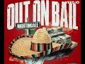 CLEAN Out On Bail EBK Jaaybo CLEAN Out On Bail EBK Jaaybo
