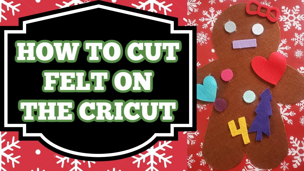 CRICUT - HOW TO CUT FELT 