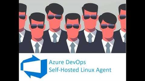 How to configure Self-Hosted Linux Agent in Azure DevOps