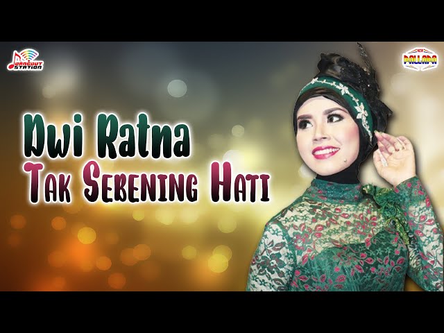 Dwi Ratna - Tak Sebening Hati (Official Music Video) class=