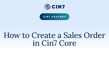 How to Create a Sale Order in Cin7 Core