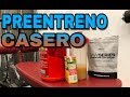 PRE ENTRENO CASERO MUY POTENTE Y BARATO - como hacerlo y cuando tomarlo